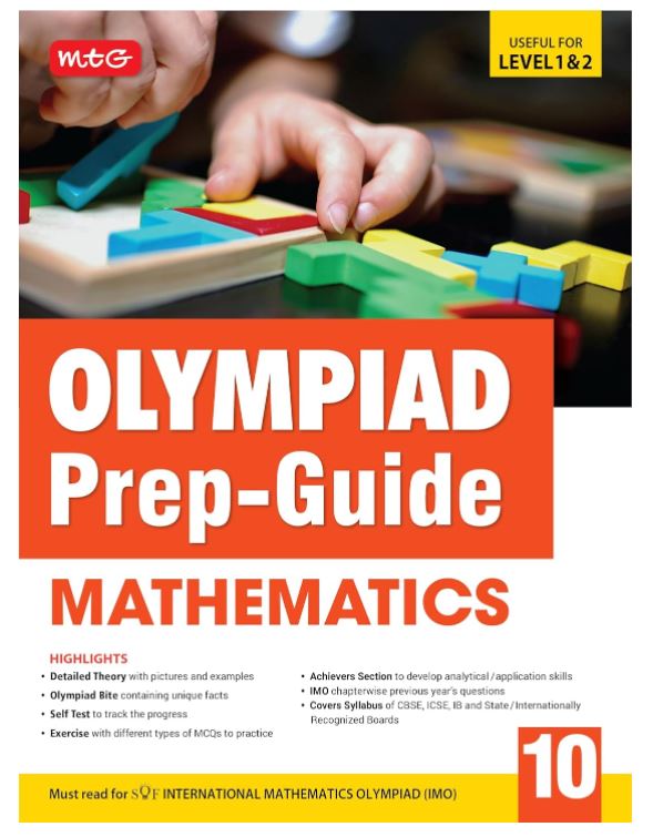 MTG Olympiad Prep-Guide Class 10 Mathematics (IMO) - Detailed Theory, Self Test with IMO Chapterwise Previous Year Question Paper For SOF 2024-25 Exam